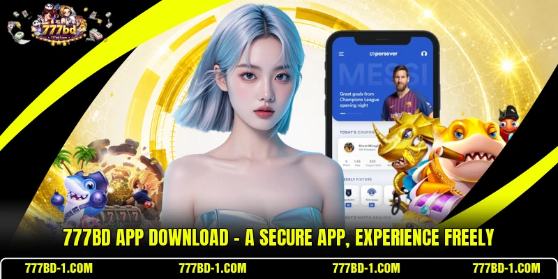 777BD App Download