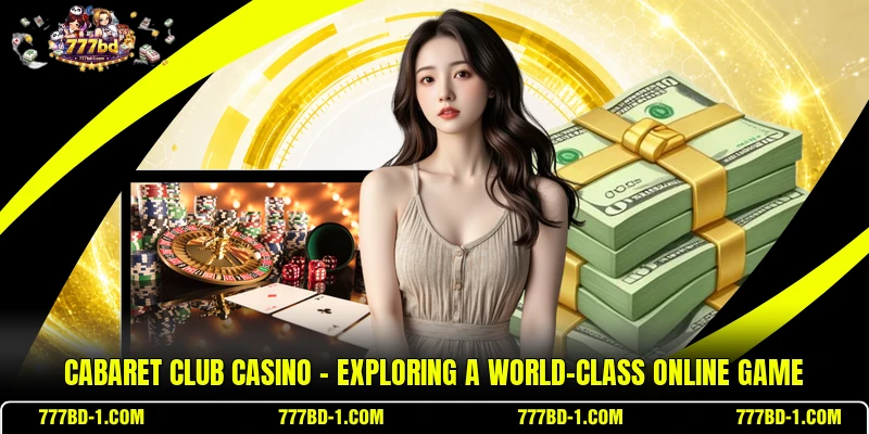 Cabaret Club Casino