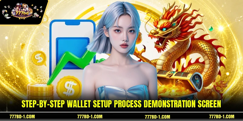 Step-by-step wallet setup process demonstration screen